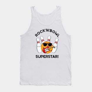 Rock And Bowl Superstar Funny Bowling Pun Tank Top